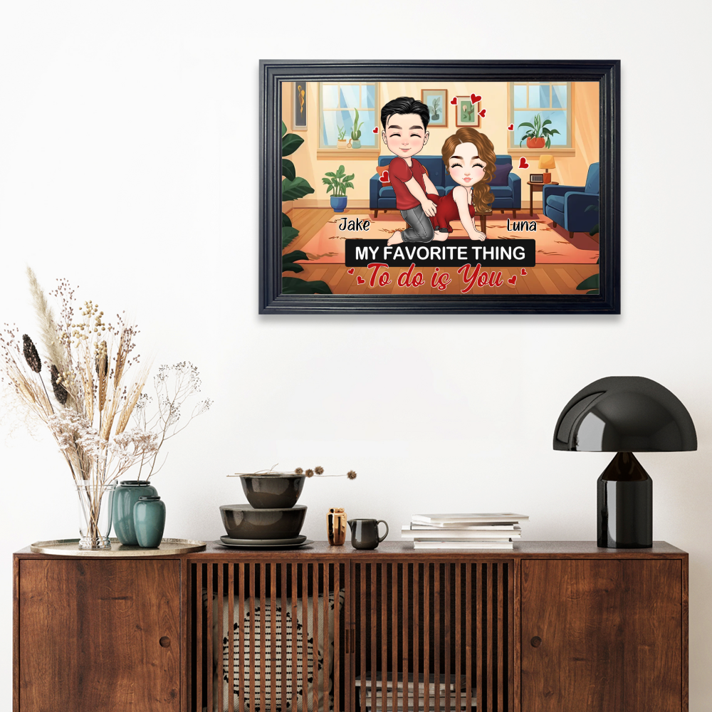My Favorite Thing To Do Is You - Personalized Horizontal Frame Simple Decorative Canvas Painting