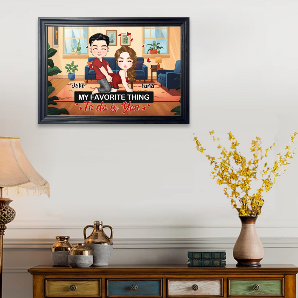 My Favorite Thing To Do Is You - Personalized Horizontal Frame Simple Decorative Canvas Painting