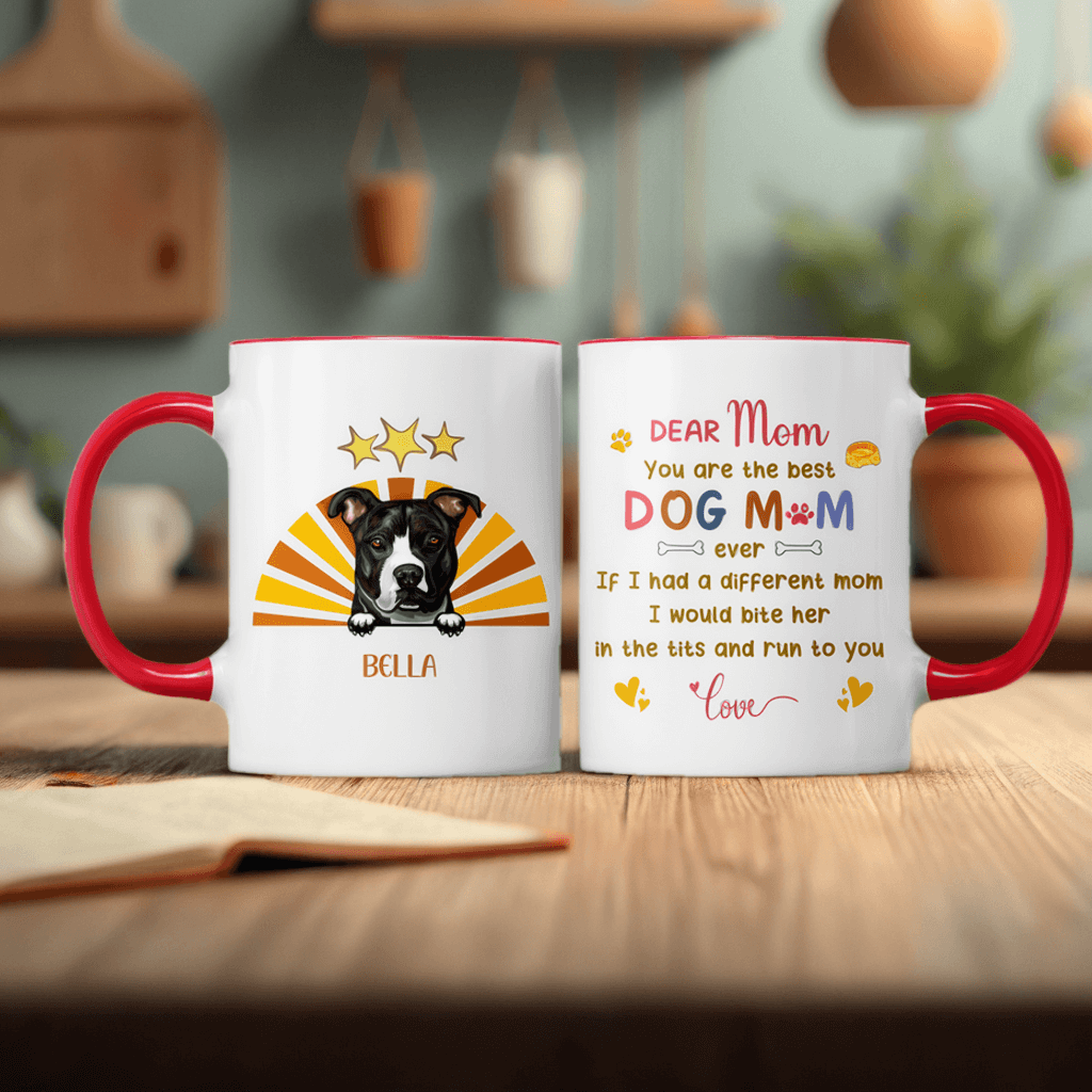 I Am The Best Dog Mom -  Funny Personalized Dog Mug - Gift For Dog Mom, Dog Lovers, Pet Owners