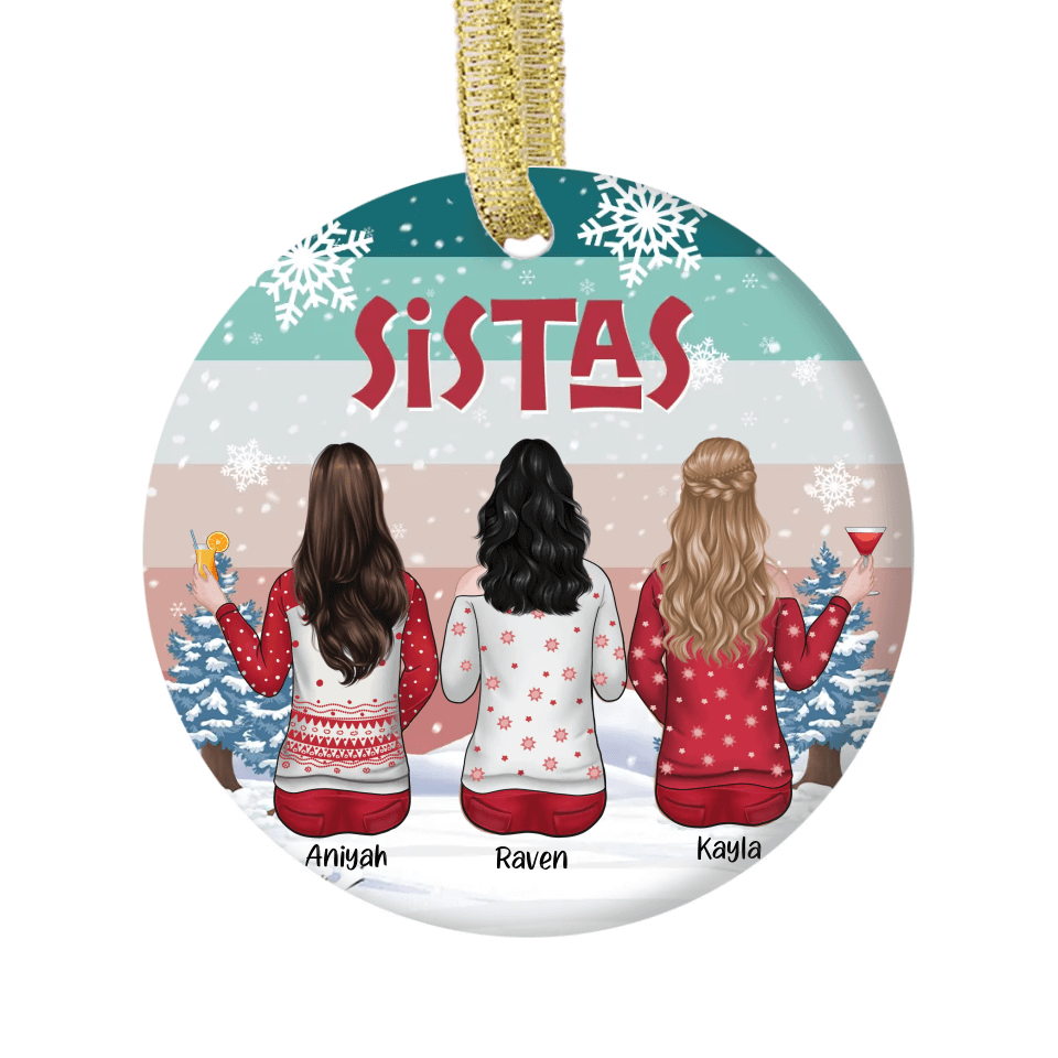 More Than Best Friends Sistas At Heart - Personalized Custom Round Shaped Ceramic Christmas Ornament - Gift For Girlfriend, Best Friend, Sister, Birthday Gift, Christmas Gift