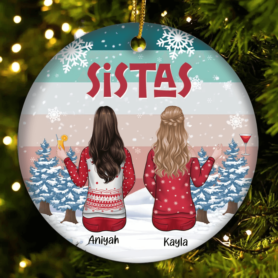 More Than Best Friends Sistas At Heart - Personalized Custom Round Shaped Ceramic Christmas Ornament - Gift For Girlfriend, Best Friend, Sister, Birthday Gift, Christmas Gift