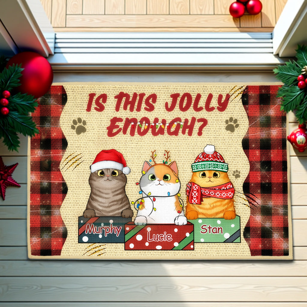 Is This Jolly Enough - Personalized Decorative Mat For Cats, Doormat - Christmas Gifts For Pet Owners, Pet Lovers