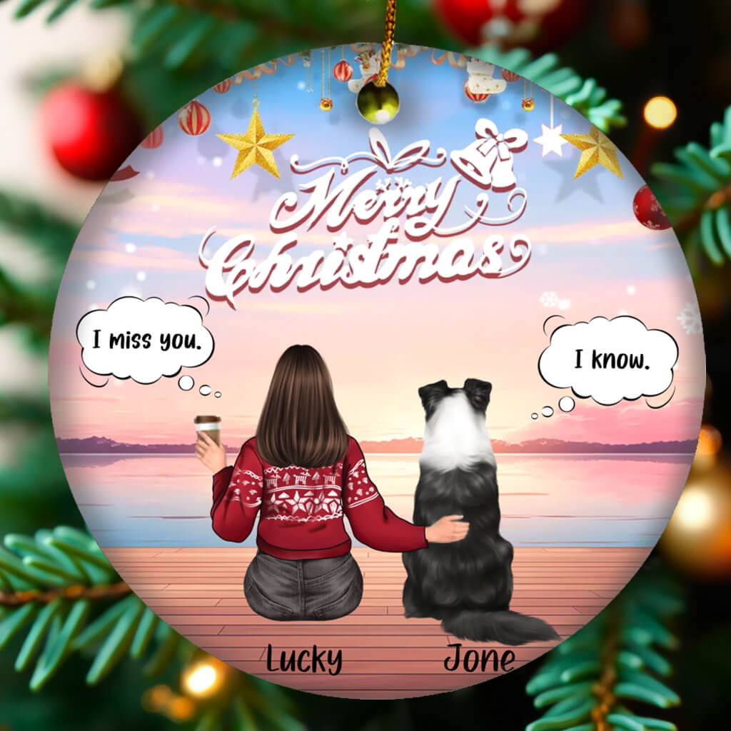 We Still Miss You - Memorial Personalized Custom Ornament - Ceramic Round Ornament - Sympathy Gift, Christmas Gift , Memorial Gift For Pet Owners, Pet Lovers