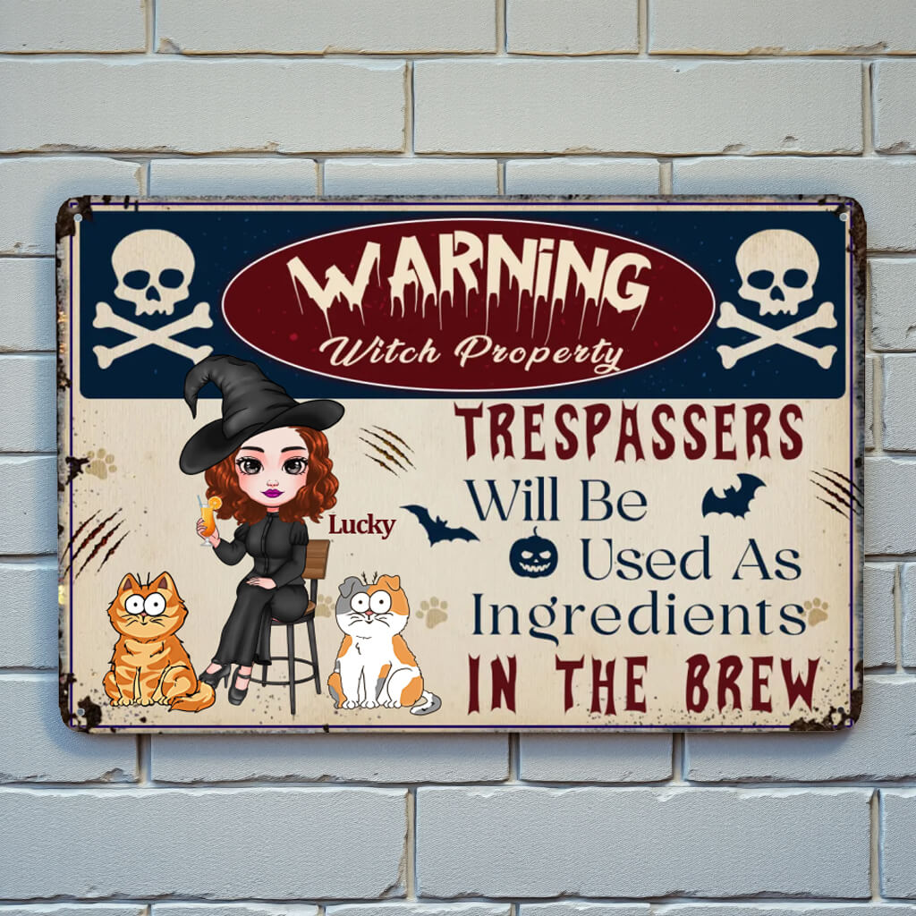 Warning To Trespassers On Witches' Property - Cat Personalized Custom Home Decor Metal Sign - House Warming Gift, Backyard Sign, Halloween Gift For Pet Owners, Pet Lovers, Yourself