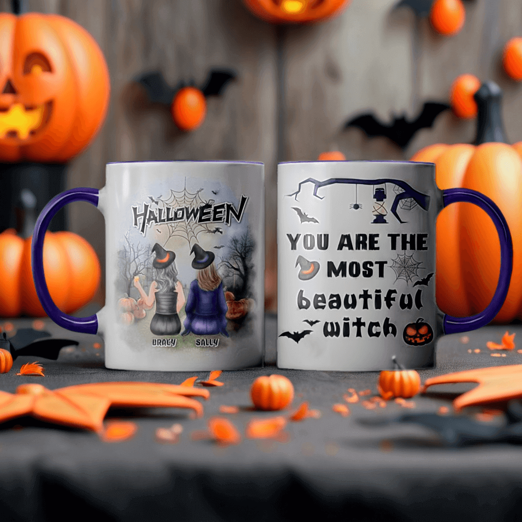 You Are The Most Beautiful Witch - Personalized Halloween Mug - Halloween Gift For Witches, Sisters, Besties, Friends