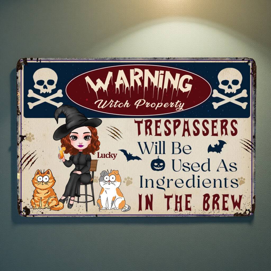 Warning To Trespassers On Witches' Property - Cat Personalized Custom Home Decor Metal Sign - House Warming Gift, Backyard Sign, Halloween Gift For Pet Owners, Pet Lovers, Yourself