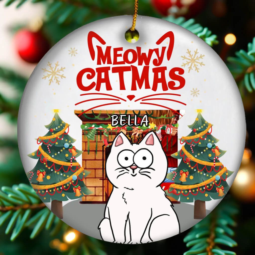 Meowy Catmas - Cat Personalized Custom Ornament - Ceramic Round Decorations - Christmas Gift for Pet Owners, Pet Lovers