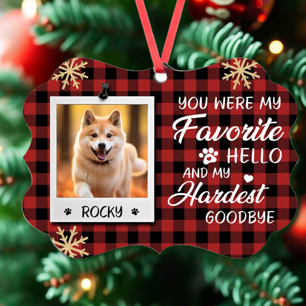 You Were My Favorite Hello And My Hardest Goodbye - Personalized MDF and Aluminum Christmas Ornaments