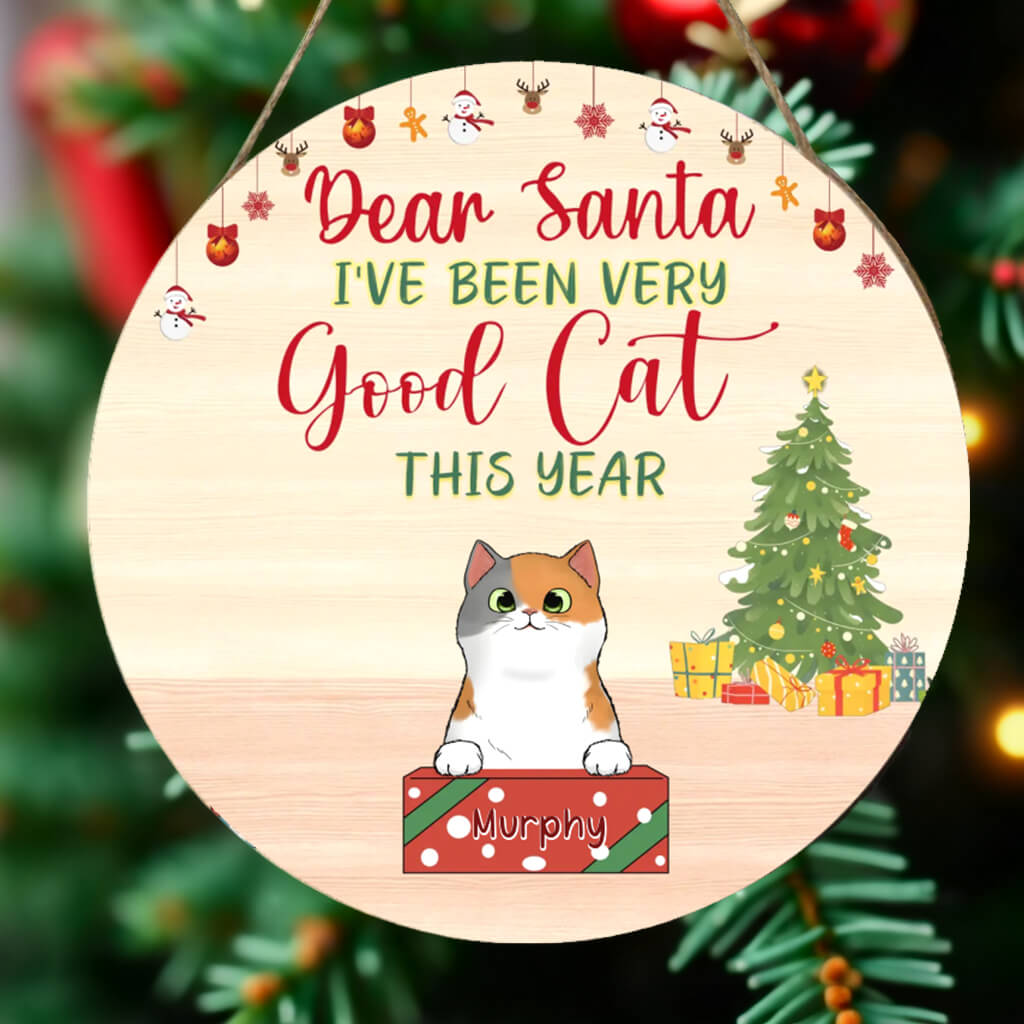 Dear Santa, We’ve Been Very Good Cats This Year.-Cat Personalized Custom Round Shaped Wood Christmas Ornament - Gift For Pet Owners, Pet Lovers, Christmas Gift