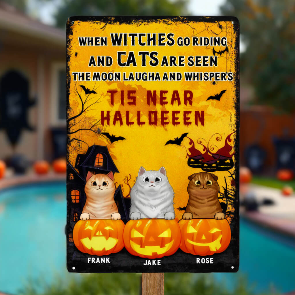 When The Witch Rides And The Cat Appears - Personalized Classic Metal Sign, Backyard Sign - Halloween Gift For Cat Lovers, Pet Owners