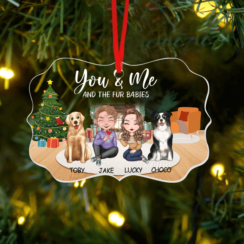 You Me and Our Fur Babies-Personalized Custom Acrylic Ornament Benelux Shaped - Christmas Gift for Pet Owners, Pet Lovers