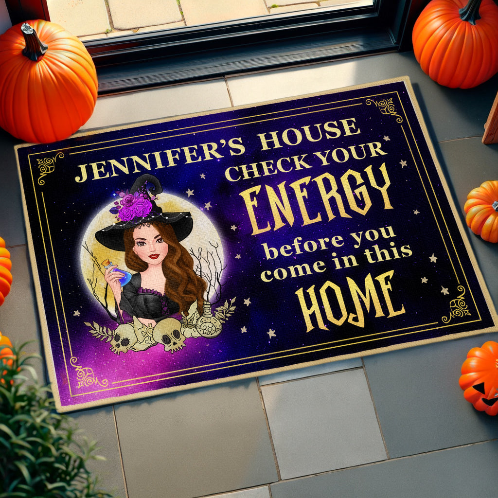 Check Your Energy Before You Come In This Home - Personalized Witch Decorative Mat, Doormat - Gift For Witches, Friendsn Or Yourself, Halloween Gift