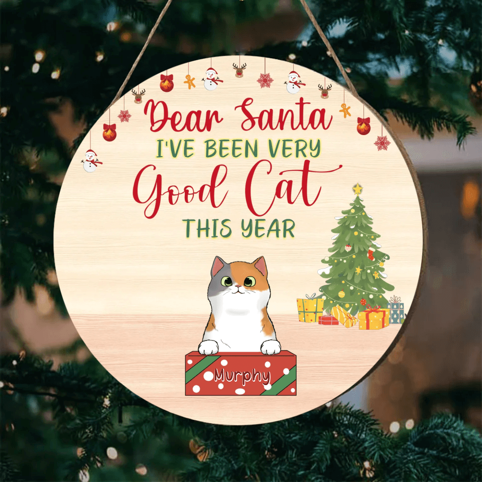 Dear Santa, We’ve Been Very Good Cats This Year.-Cat Personalized Custom Round Shaped Wood Christmas Ornament - Gift For Pet Owners, Pet Lovers, Christmas Gift