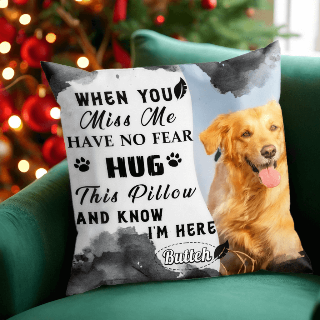 Customize This Pillow With A Photo And Then You Know I'm Here - Personalized Custom Pillow, Upload Photo - Sympathy Gift, Memorial Gift For Pet Owner, Pet Lover