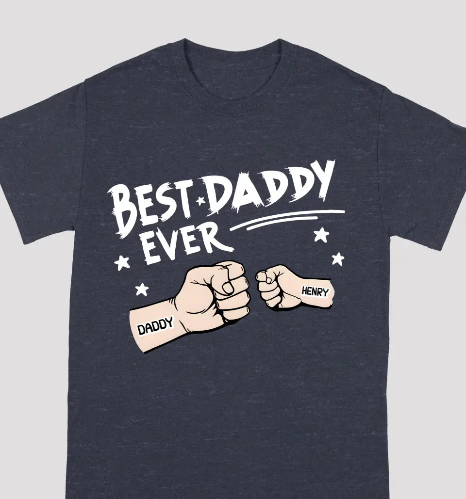 The Best Dad Ever - Family Personalized Custom Unisex T-shirt - Gift For Family, Dad, Grandpa, Father's Day, Birthday Gift