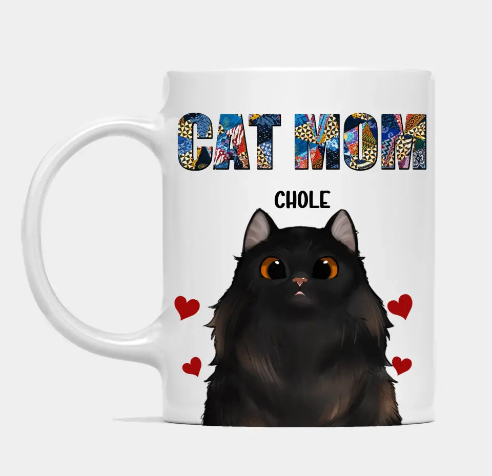 For Cat Mom - Cats Personalized Mug - Gift For Pet Lovers, Cat Lovers, Mother's Day Gift