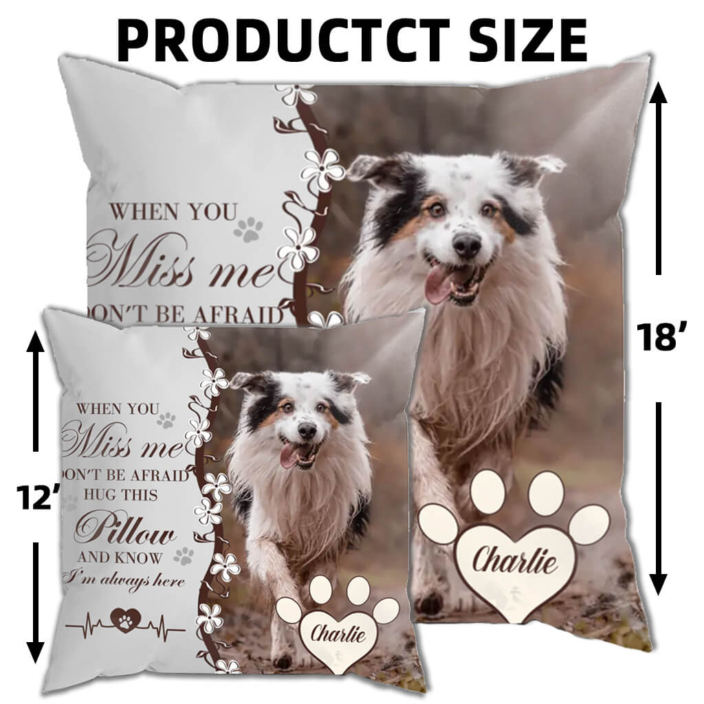 Custom Photo Hug This Pillow And Know I'm Here - Memorial Personalized Custom Pillow - Sympathy Gift For Pet Owners, Pet Lovers