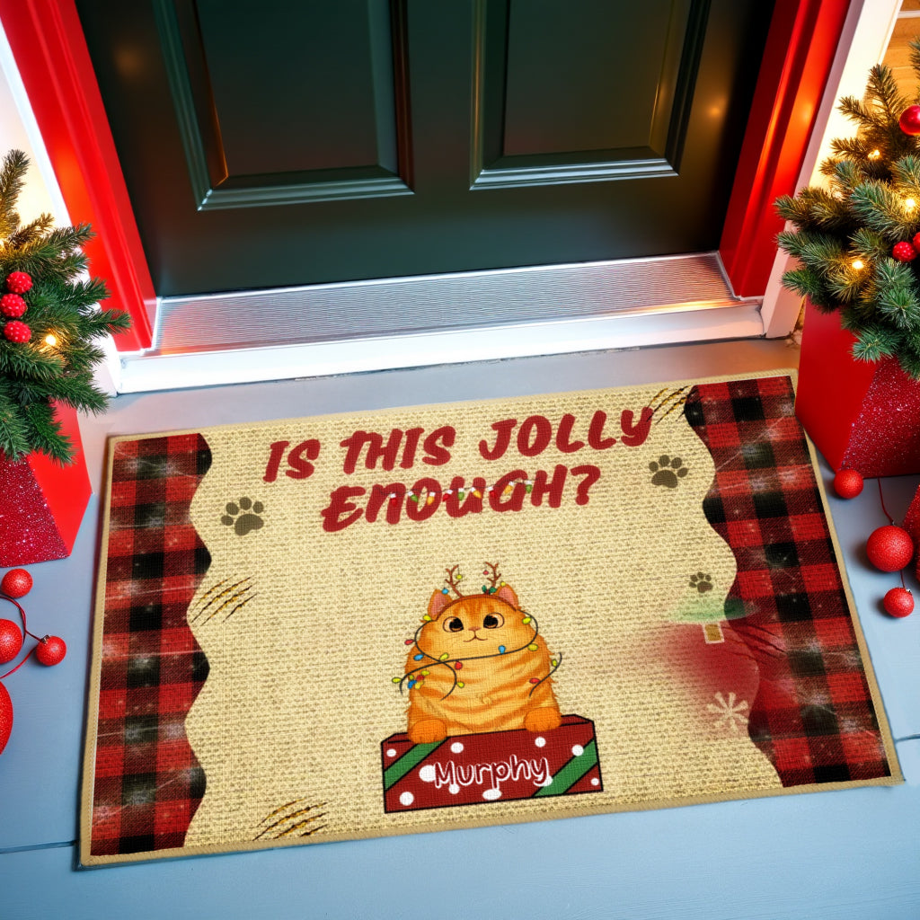 Is This Jolly Enough - Personalized Decorative Mat For Cats, Doormat - Christmas Gifts For Pet Owners, Pet Lovers