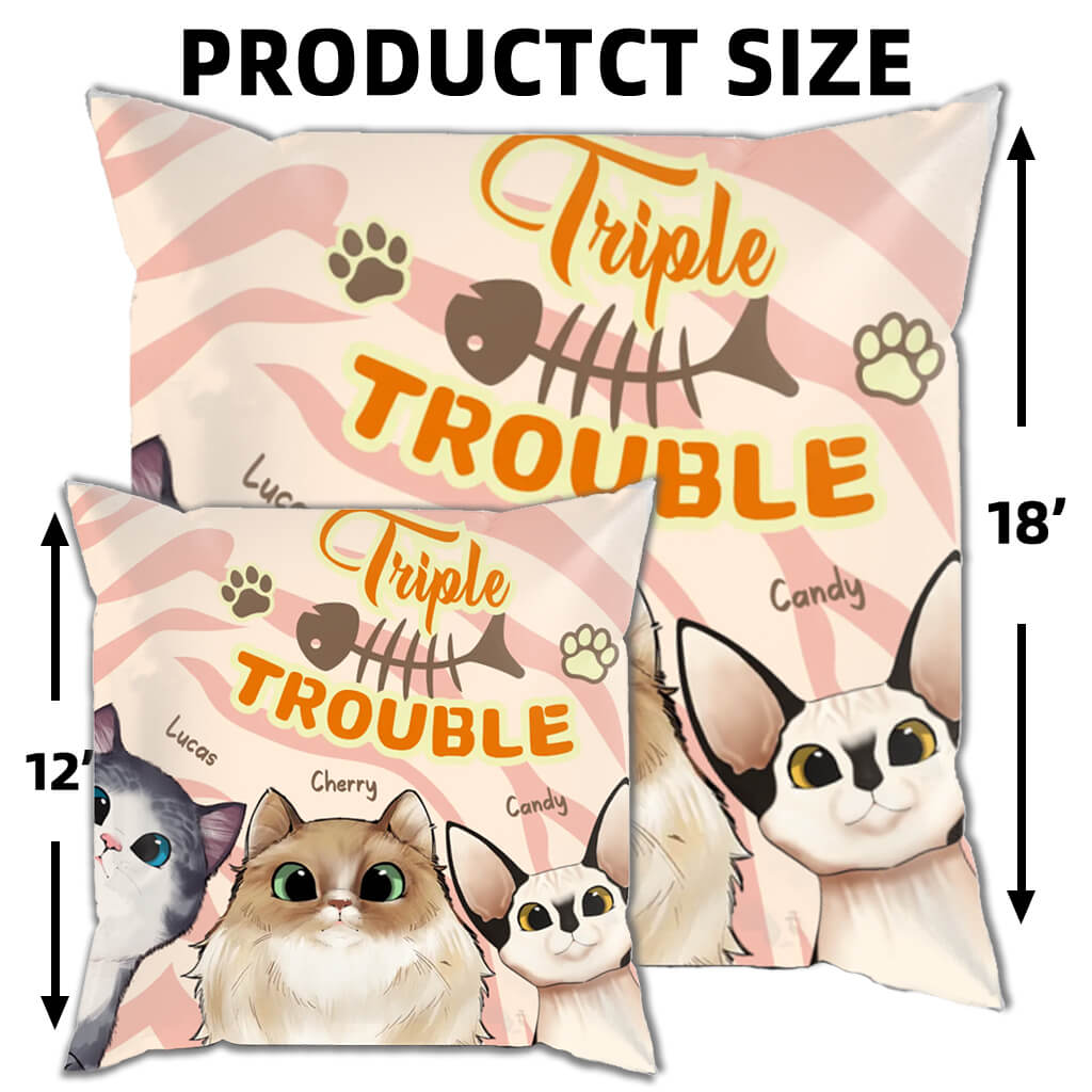 Trouble With My Cats - Funny Personalized Cat Pillow - Home Decor, Birthday, Housewarming Gift For Pet Lovers, Cat Lovers