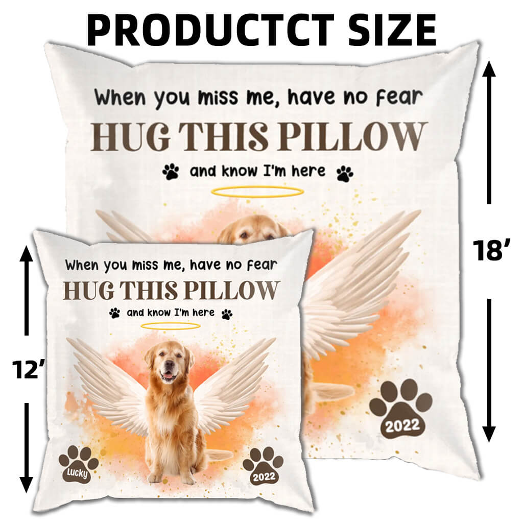 Upload Photo Hug This Pillow And Know I'm Here - Dog & Cat Memorial Personalized Custom Pillow - Sympathy, Memorial Gift For Pet Lovers, Pet Owners