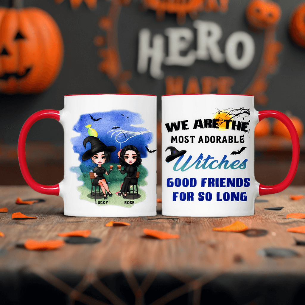 We Are The Most Adorable Witches Good Friends For So Long - Personalized Accent Mugs - Halloween Gifts For Besties, Sisters, Best Friends