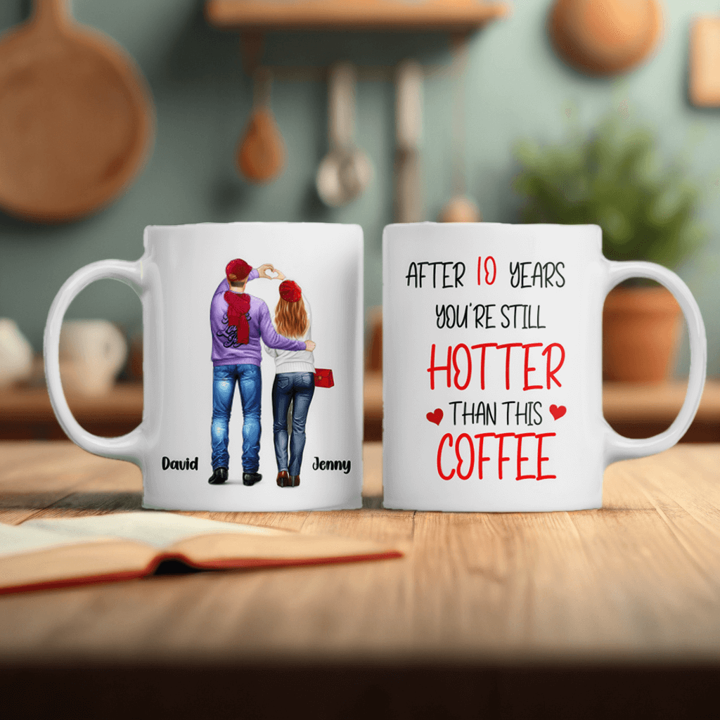 After Many Years You're Still Hotter Than This Coffee - Couple Personalized Custom Mug - Gift For Couples, Husband Wife, Anniversary