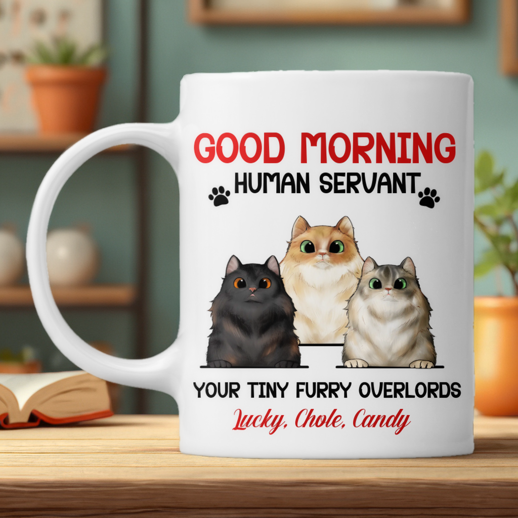 Good Morning Cat Human Servant - Personalized Cat Mug - Gift For Pet Lovers, Cat Lovers